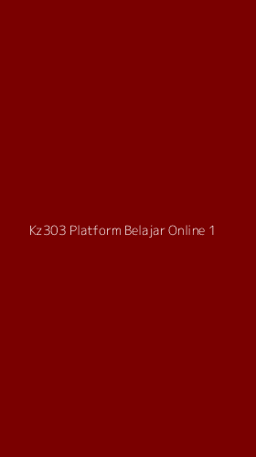 Tampilan Antarmuka Aplikasi Kz303 Platform Belajar Online - 1