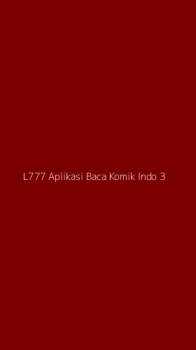 Tampilan Antarmuka Aplikasi L777 Aplikasi Baca Komik Indo - 3