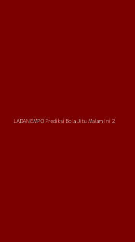 Tampilan Antarmuka Aplikasi Ladangmpo Prediksi Bola Jitu Malam Ini - 2