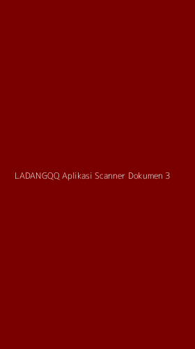 Tampilan Antarmuka Aplikasi Ladangqq Aplikasi Scanner Dokumen - 3