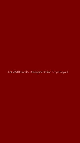 Tampilan Antarmuka Aplikasi Lagawin Bandar Blackjack Online Terpercaya - 4
