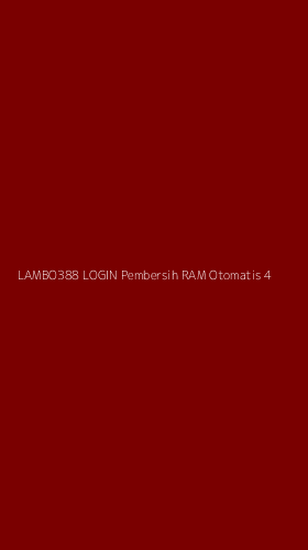 Tampilan Antarmuka Aplikasi Lambo388 Login Pembersih Ram Otomatis - 4