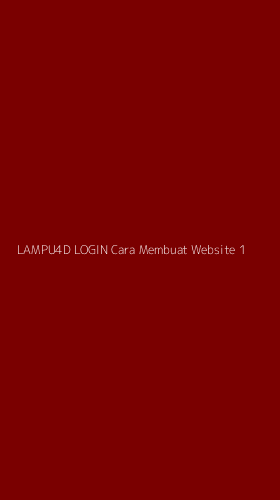 Tampilan Antarmuka Aplikasi Lampu4d Login Cara Membuat Website - 1