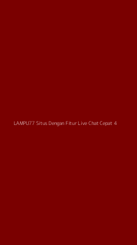 Tampilan Antarmuka Aplikasi Lampu77 Situs Dengan Fitur Live Chat Cepat - 4