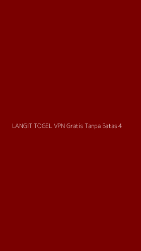 Tampilan Antarmuka Aplikasi Langit Togel Vpn Gratis Tanpa Batas - 4