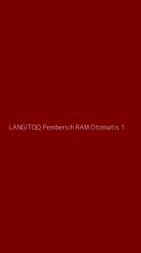 Tampilan Antarmuka Aplikasi Langitqq Pembersih Ram Otomatis - 1