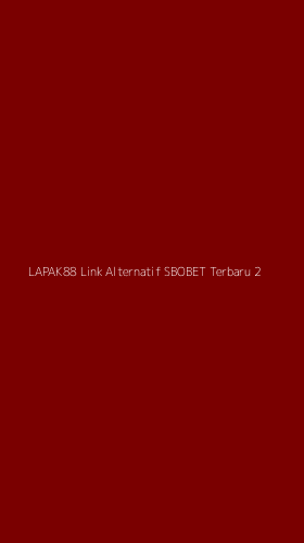 Tampilan Antarmuka Aplikasi Lapak88 Link Alternatif Sbobet Terbaru - 2