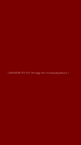 Tampilan Antarmuka Aplikasi Lapakdewa Rtp Slot Tertinggi Hari Ini Gampang Maxwin - 1