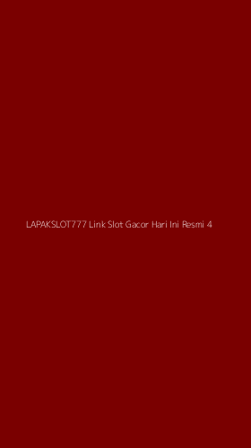 Tampilan Antarmuka Aplikasi Lapakslot777 Link Slot Gacor Hari Ini Resmi - 4