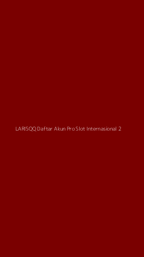 Tampilan Antarmuka Aplikasi Larisqq Daftar Akun Pro Slot Internasional - 2