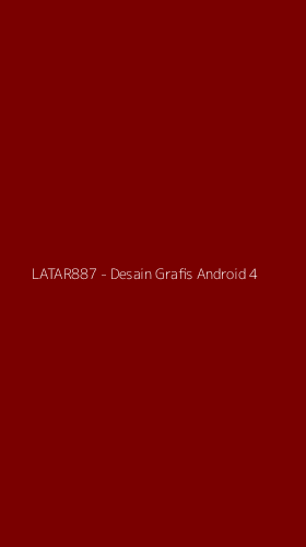 Tampilan Antarmuka Aplikasi LATAR887 - Desain Grafis Android - 4