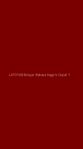 Tampilan Antarmuka Aplikasi Lato168 Belajar Bahasa Inggris Cepat - 1