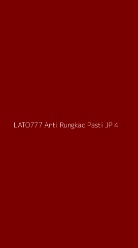 Tampilan Antarmuka Aplikasi Lato777 Anti Rungkad Pasti Jp - 4