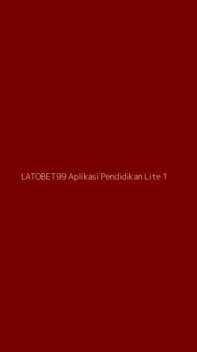 Tampilan Antarmuka Aplikasi Latobet99 Aplikasi Pendidikan Lite - 1