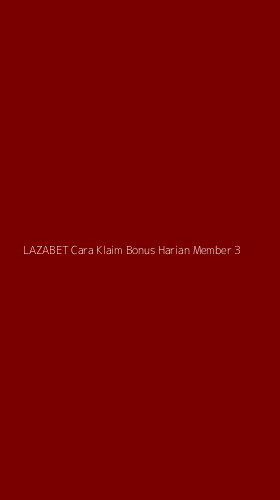 Tampilan Antarmuka Aplikasi Lazabet Cara Klaim Bonus Harian Member - 3