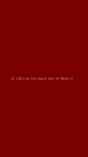 Tampilan Antarmuka Aplikasi Lc 338 Link Slot Gacor Hari Ini Resmi - 4