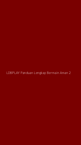 Tampilan Antarmuka Aplikasi Ldbplay Panduan Lengkap Bermain Aman - 2