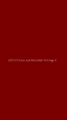 Tampilan Antarmuka Aplikasi Leci123 Situs Judi Bola Odds Tertinggi - 4