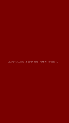 Tampilan Antarmuka Aplikasi Legal4d Login Keluaran Togel Hari Ini Tercepat - 2