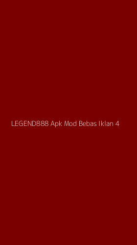 Tampilan Antarmuka Aplikasi Legend888 Apk Mod Bebas Iklan - 4