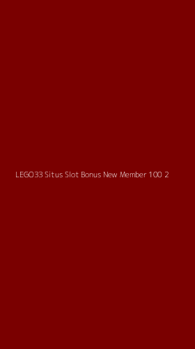 Tampilan Antarmuka Aplikasi Lego33 Situs Slot Bonus New Member 100 - 2