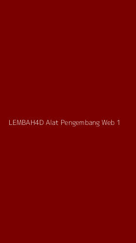 Tampilan Antarmuka Aplikasi Lembah4d Alat Pengembang Web - 1
