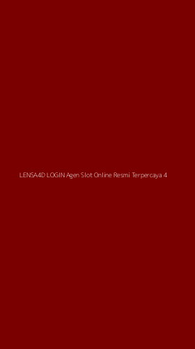 Tampilan Antarmuka Aplikasi Lensa4d Login Agen Slot Online Resmi Terpercaya - 4