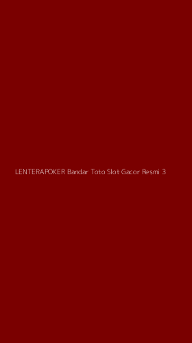 Tampilan Antarmuka Aplikasi Lenterapoker Bandar Toto Slot Gacor Resmi - 3
