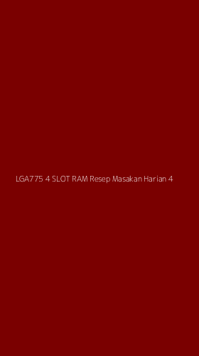 Tampilan Antarmuka Aplikasi Lga775 4 Slot Ram Resep Masakan Harian - 4