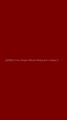 Tampilan Antarmuka Aplikasi Lgobola Situs Dengan Metode Pembayaran Lengkap - 3