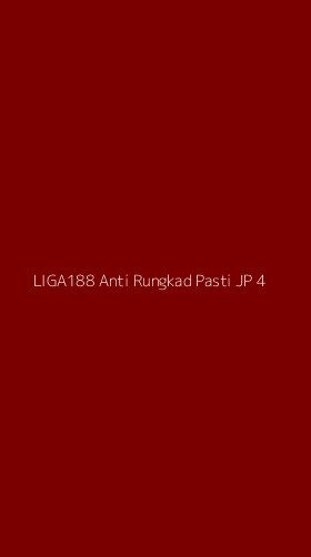 Tampilan Antarmuka Aplikasi Liga188 Anti Rungkad Pasti Jp - 4