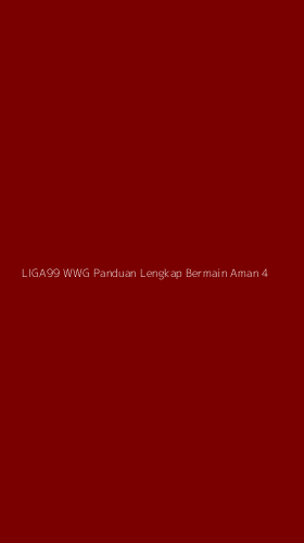 Tampilan Antarmuka Aplikasi Liga99 Wwg Panduan Lengkap Bermain Aman - 4