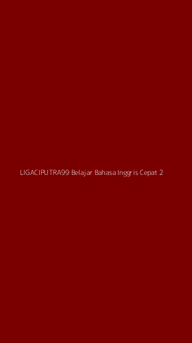 Tampilan Antarmuka Aplikasi Ligaciputra99 Belajar Bahasa Inggris Cepat - 2