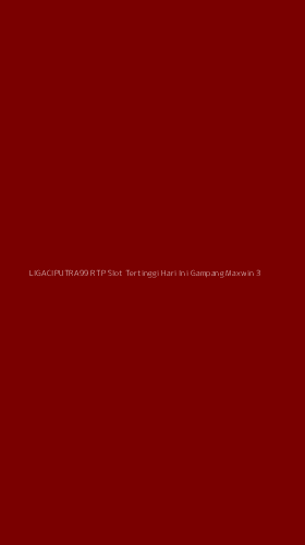 Tampilan Antarmuka Aplikasi Ligaciputra99 Rtp Slot Tertinggi Hari Ini Gampang Maxwin - 3