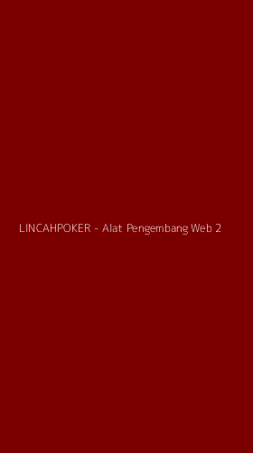 Tampilan Antarmuka Aplikasi LINCAHPOKER - Alat Pengembang Web - 2