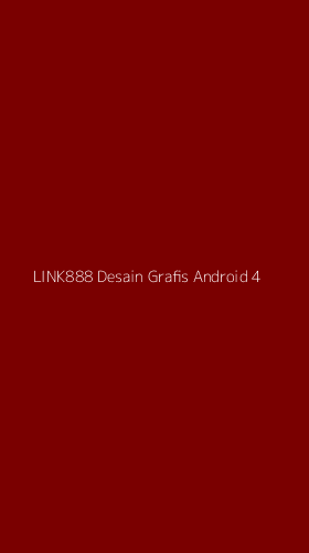 Tampilan Antarmuka Aplikasi Link888 Desain Grafis Android - 4