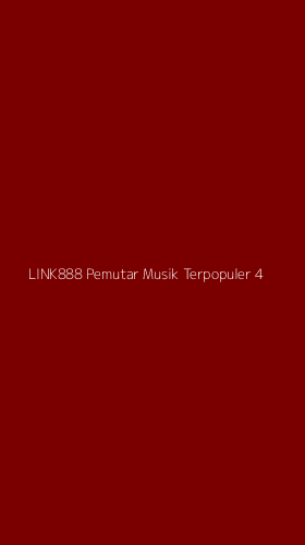 Tampilan Antarmuka Aplikasi Link888 Pemutar Musik Terpopuler - 4