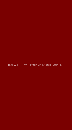 Tampilan Antarmuka Aplikasi Linkgacor Cara Daftar Akun Situs Resmi - 4
