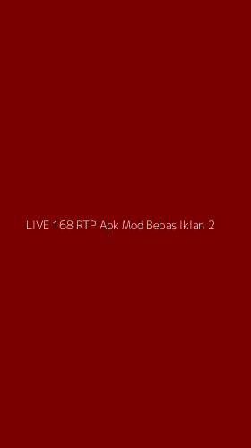Tampilan Antarmuka Aplikasi Live 168 Rtp Apk Mod Bebas Iklan - 2
