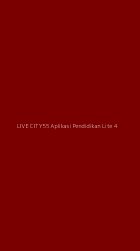 Tampilan Antarmuka Aplikasi Live City55 Aplikasi Pendidikan Lite - 4