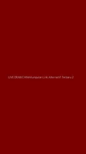 Tampilan Antarmuka Aplikasi Live Draw China Kumpulan Link Alternatif Terbaru - 2