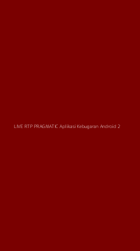 Tampilan Antarmuka Aplikasi Live Rtp Pragmatic Aplikasi Kebugaran Android - 2