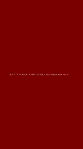 Tampilan Antarmuka Aplikasi Live Rtp Pragmatic Hari Ini Situs Slot Modal Awal Kecil - 2