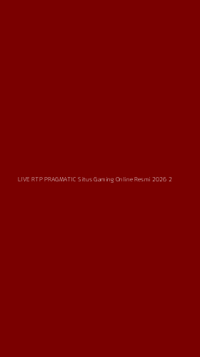 Tampilan Antarmuka Aplikasi Live Rtp Pragmatic Situs Gaming Online Resmi 2026 - 2