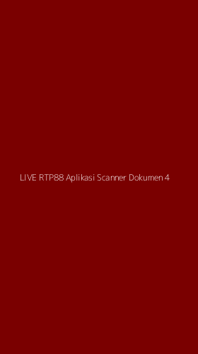 Tampilan Antarmuka Aplikasi Live Rtp88 Aplikasi Scanner Dokumen - 4