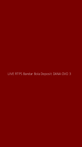 Tampilan Antarmuka Aplikasi Live Rtps Bandar Bola Deposit Dana Ovo - 3