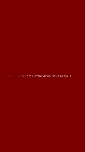 Tampilan Antarmuka Aplikasi Live Rtps Cara Daftar Akun Situs Resmi - 1