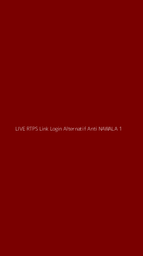 Tampilan Antarmuka Aplikasi Live Rtps Link Login Alternatif Anti Nawala - 1