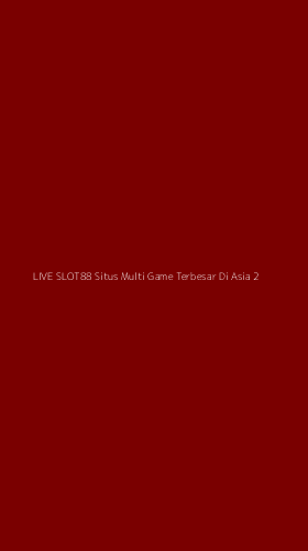 Tampilan Antarmuka Aplikasi Live Slot88 Situs Multi Game Terbesar Di Asia - 2