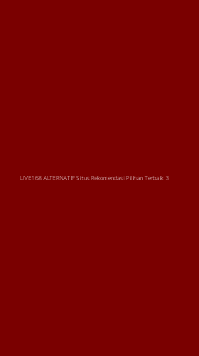 Tampilan Antarmuka Aplikasi Live168 Alternatif Situs Rekomendasi Pilihan Terbaik - 3